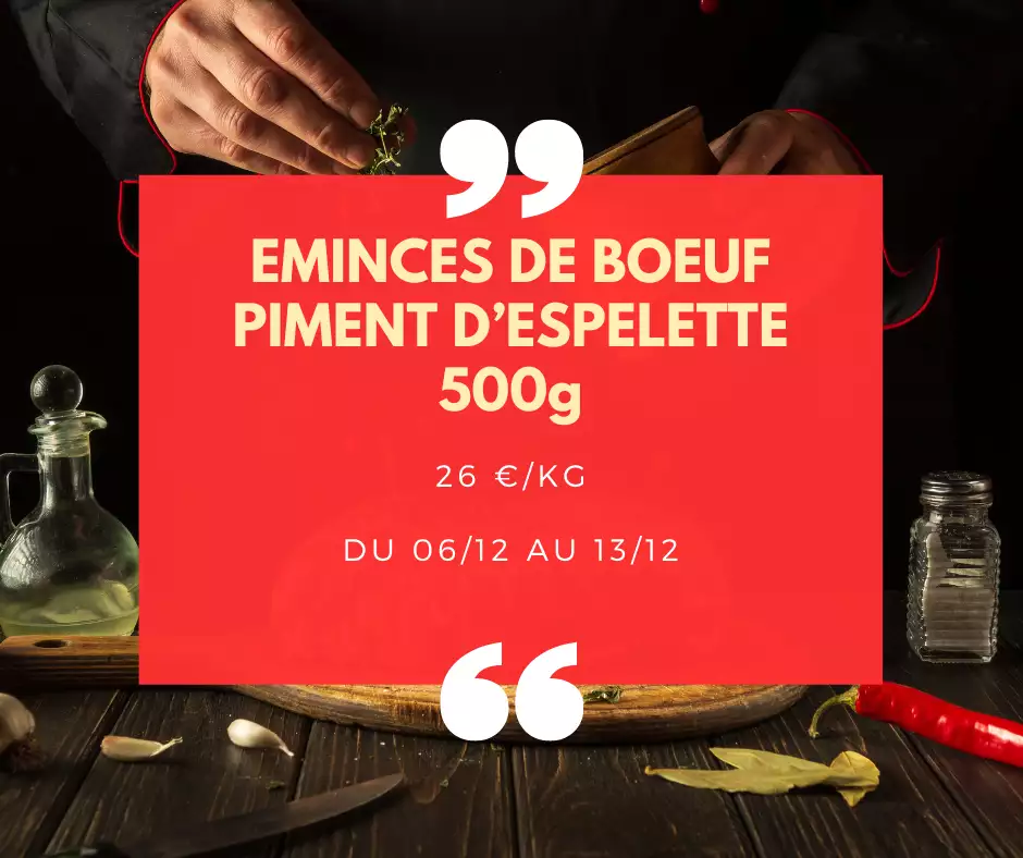 Emincés de bœuf à la piment d'Espelette - 500g