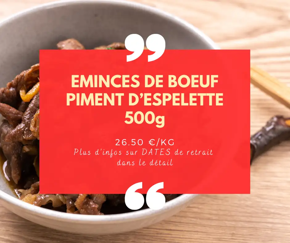 Emincés de bœuf à la piment d'Espelette - 500g