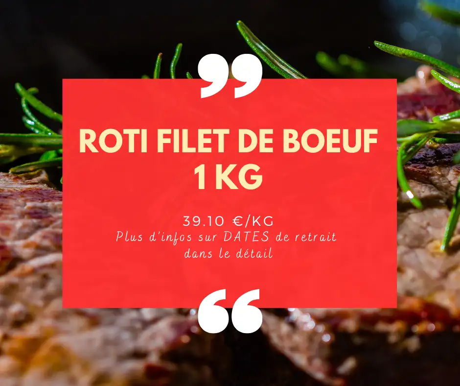 Rôti Filet de Boeuf